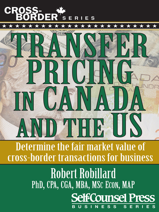 Title details for Transfer Pricing in Canada and the United States by Robert Robillard - Wait list